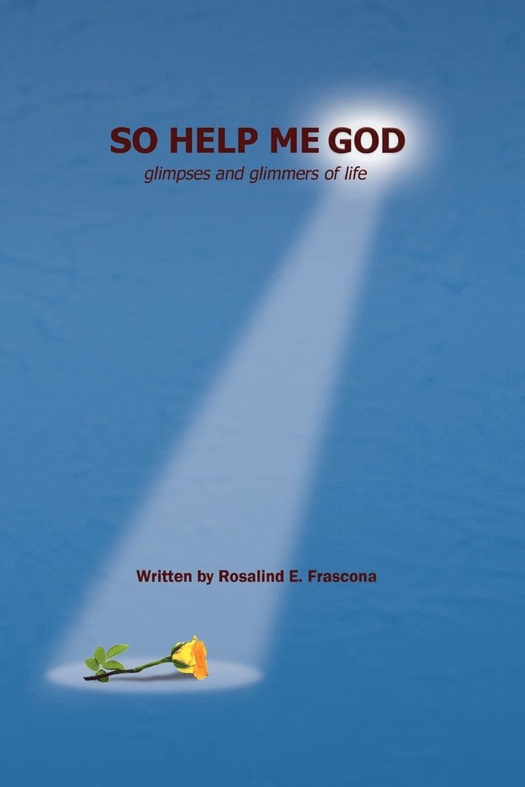 So Help Me God 1