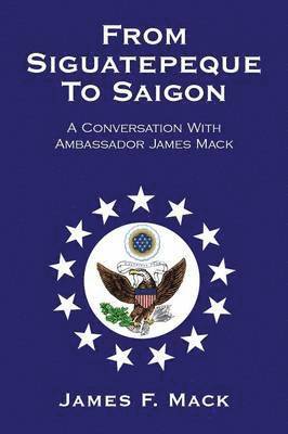 From Siguatepeque To Saigon 1