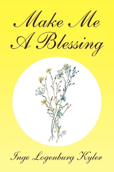 bokomslag Make Me a Blessing