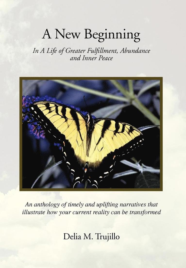 Delia M Trujillo, Delia M. Trujillo - New Beginning, Inbunden