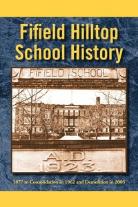 bokomslag Fifield Hilltop School History