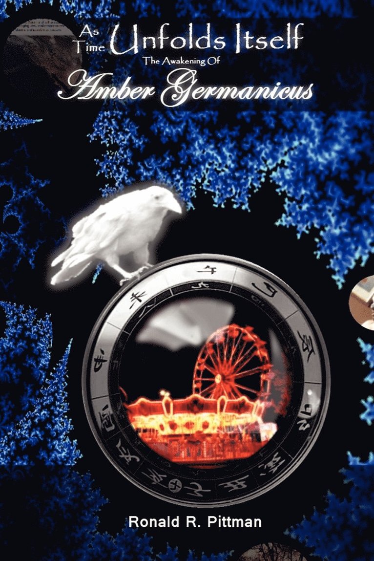 Ronald R Pittman, Ronald R. Pittman - As Time Unfolds Itself, Häftad