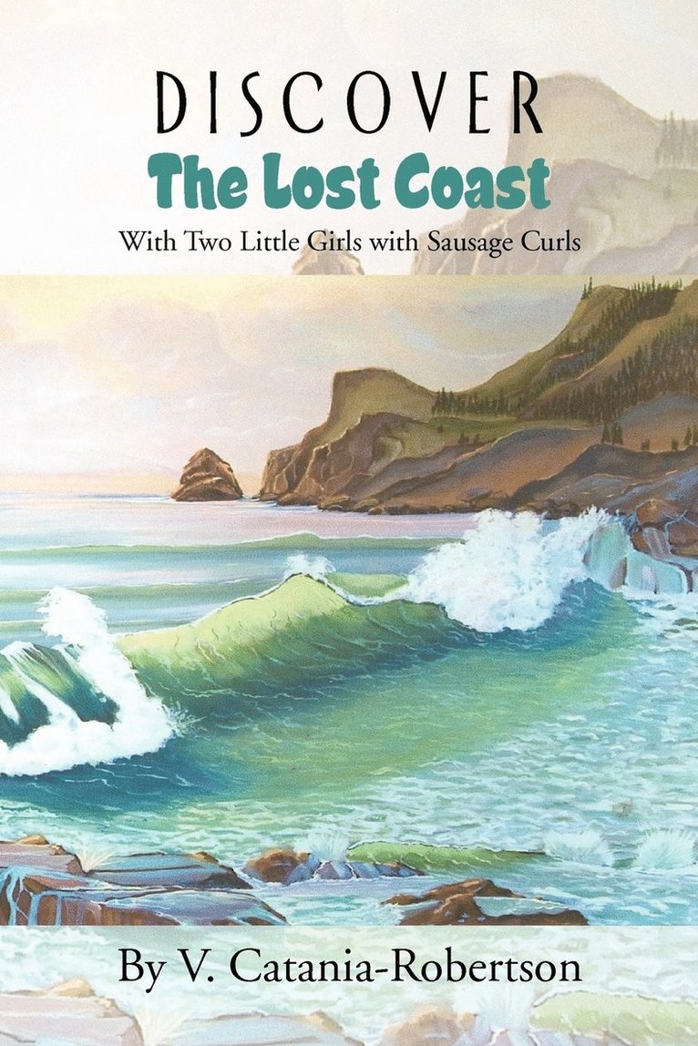 Discover the Lost Coast 1