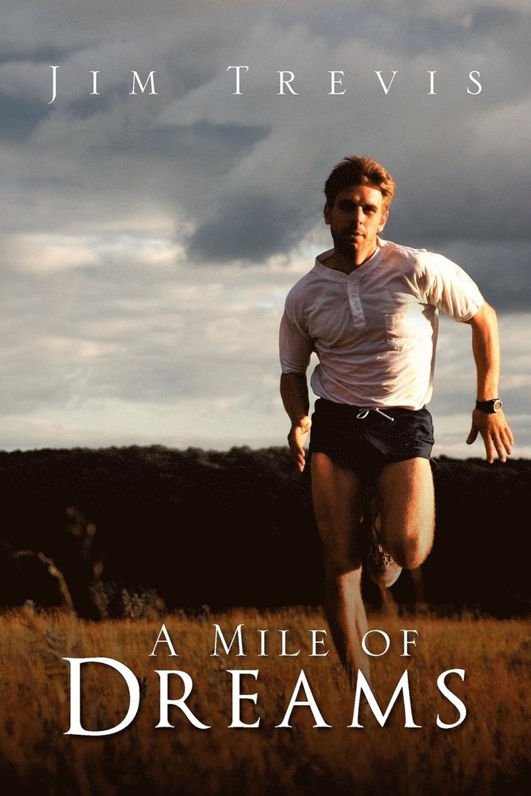 A Mile of Dreams 1