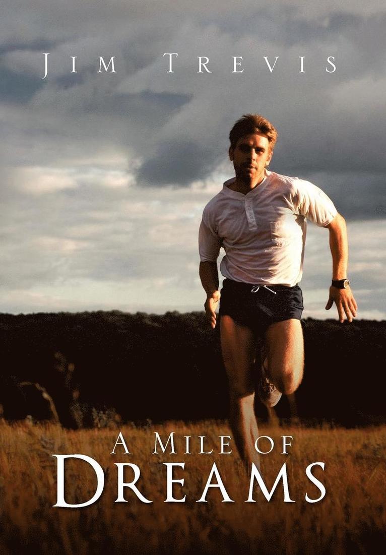 A Mile of Dreams 1