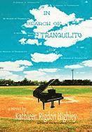 In Search of Tranquility