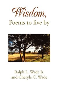 bokomslag Wisdom, Poems to Live by