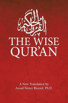 bokomslag The Wise Qur'an