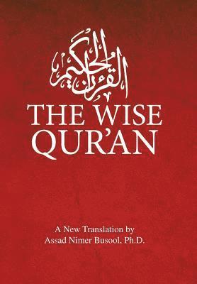 bokomslag The Wise Qur'an