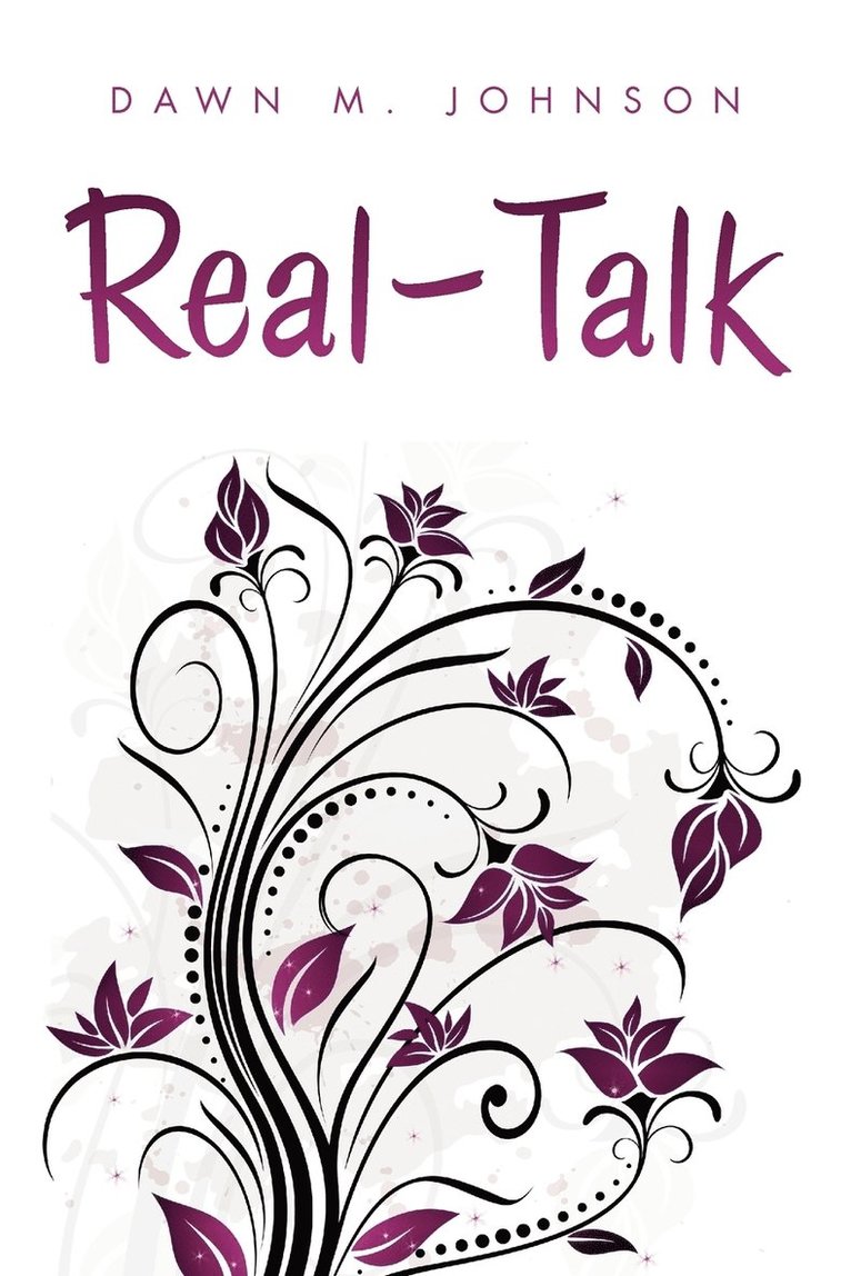 Dawn Johnson - Real - Talk, Häftad