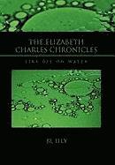 bokomslag The Elizabeth Charles Chronicles