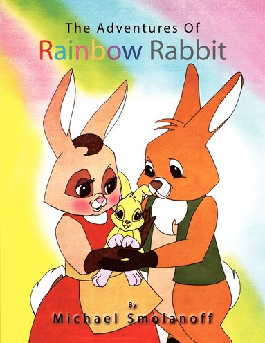 bokomslag The Adventures of Rainbow Rabbit