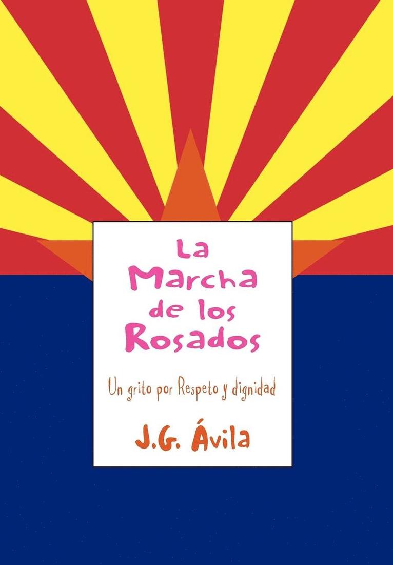 La Marcha de Los Rosados 1