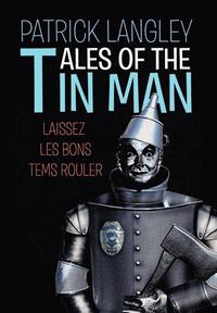 bokomslag Tales of the Tin Man