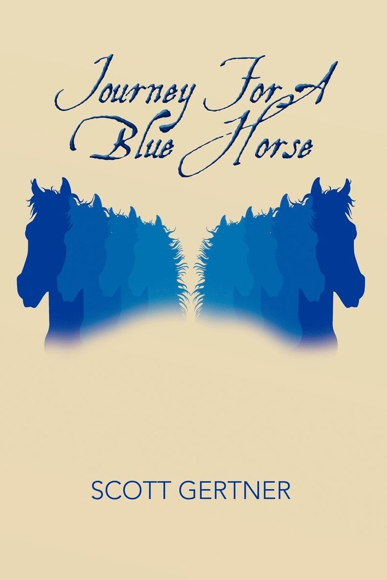 Journey for a Blue Horse 1