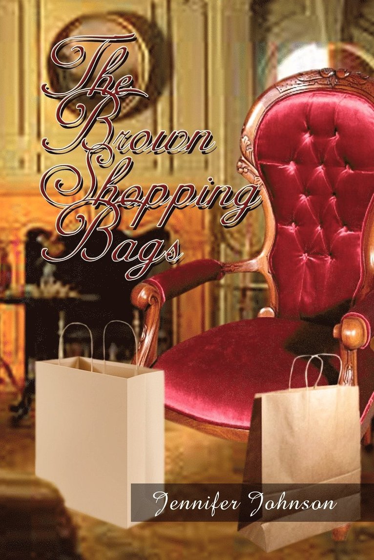 Jennifer Johnson - Brown Shopping Bags, Häftad