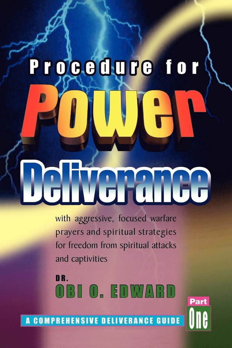 Procedure for Power Deliverance 1