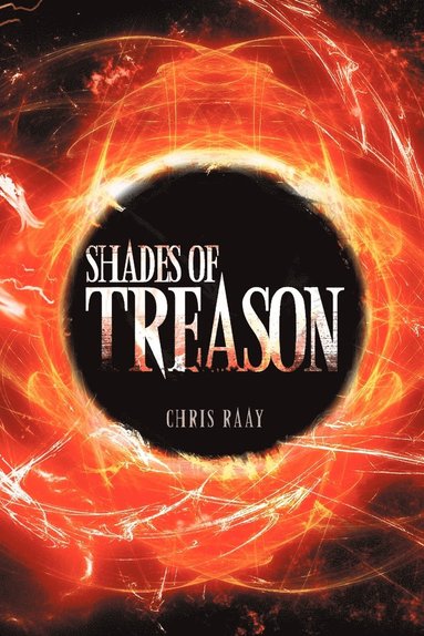 Chris Raay - Shades of Treason, Häftad