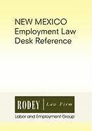 bokomslag New Mexico Employment Law Desk Reference