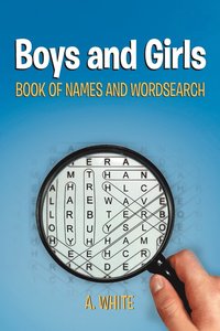 bokomslag Boys and Girls Book of Names and Wordsearch