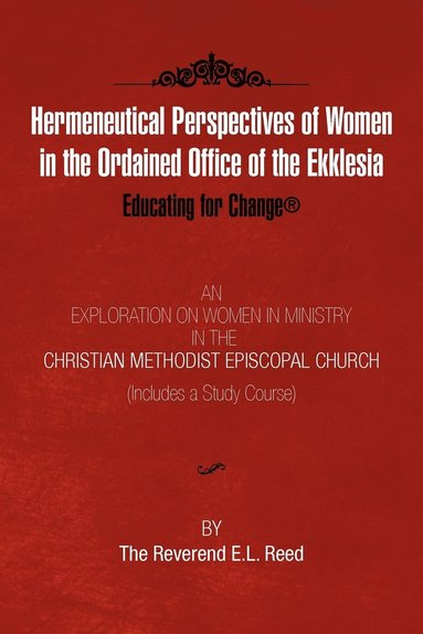 bokomslag Hermeneutical Perspectives of Women in the Ordained Office of the Ekklesia