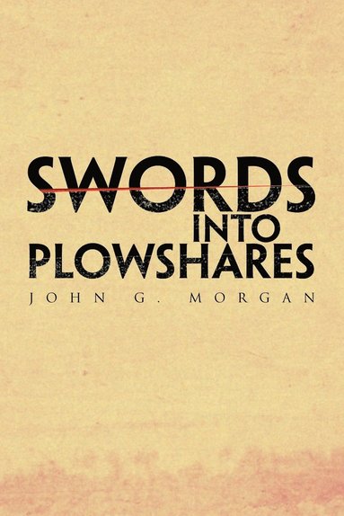bokomslag Swords Into Plowshares