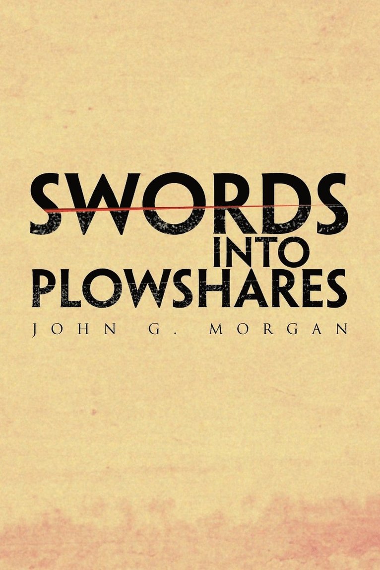 Swords Into Plowshares