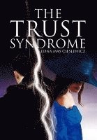 bokomslag The Trust Syndrome