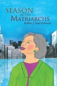 bokomslag Season of the Matriarchs