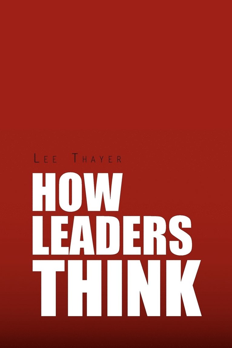 How Leaders Think 1