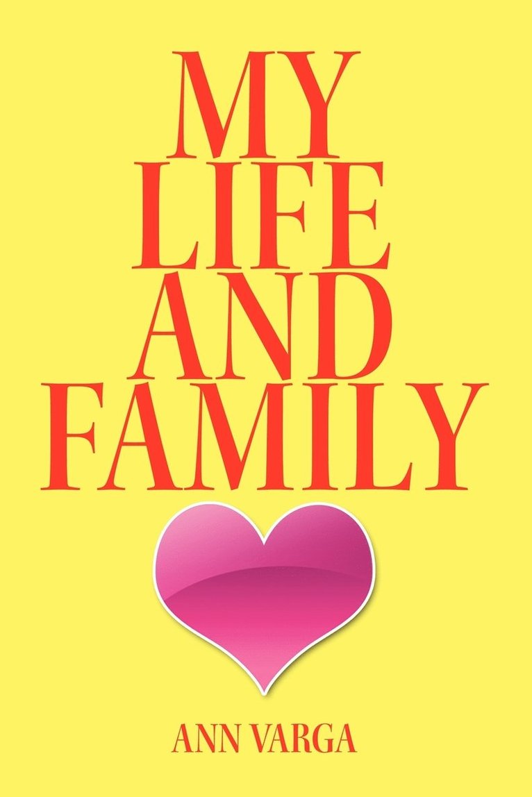 My Life and Family 1