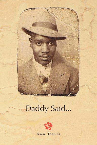 Ann Davis - Daddy Said..., Häftad