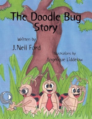 The Doodle Bug Story 1