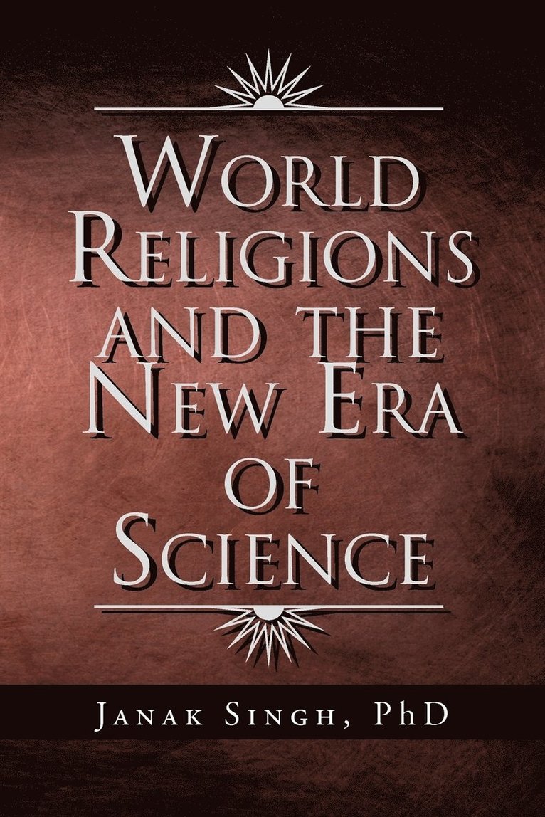 World Religions and the New Era of Science 1