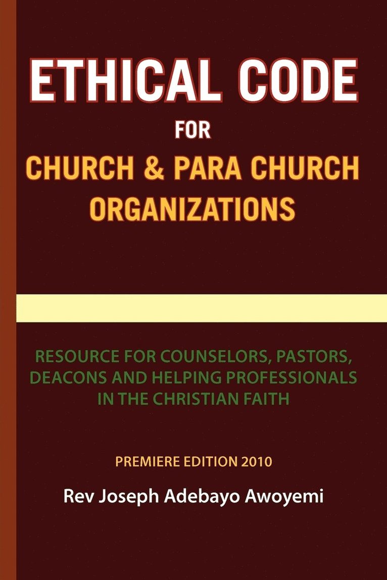 Ethical Code for Church and Para Church Organizations 1