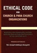 bokomslag Ethical Code for Church and Para Church Organizations