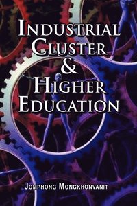 bokomslag Industrial Cluster & Higher Education