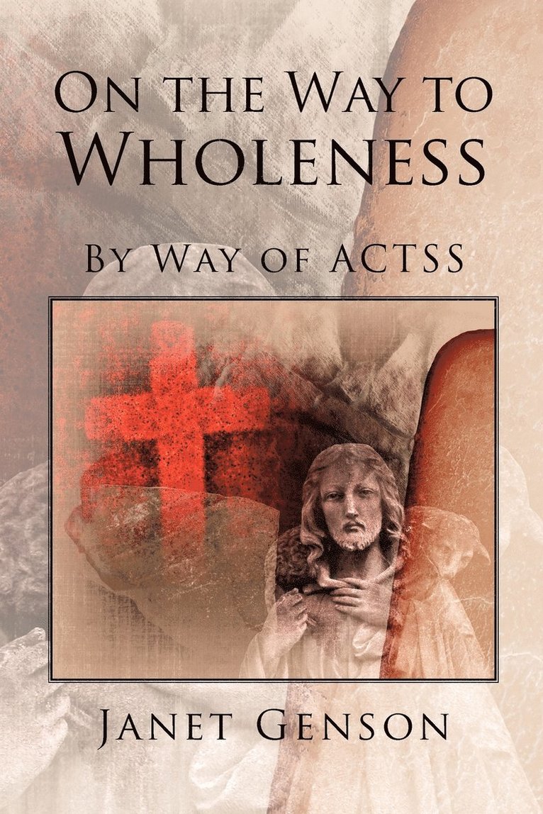 Janet Genson - On the Way to Wholeness, Häftad
