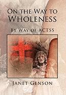 On the Way to Wholeness