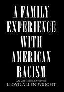 bokomslag A Family Experience with American Racism