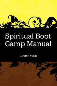 bokomslag Spiritual Boot Camp Manual