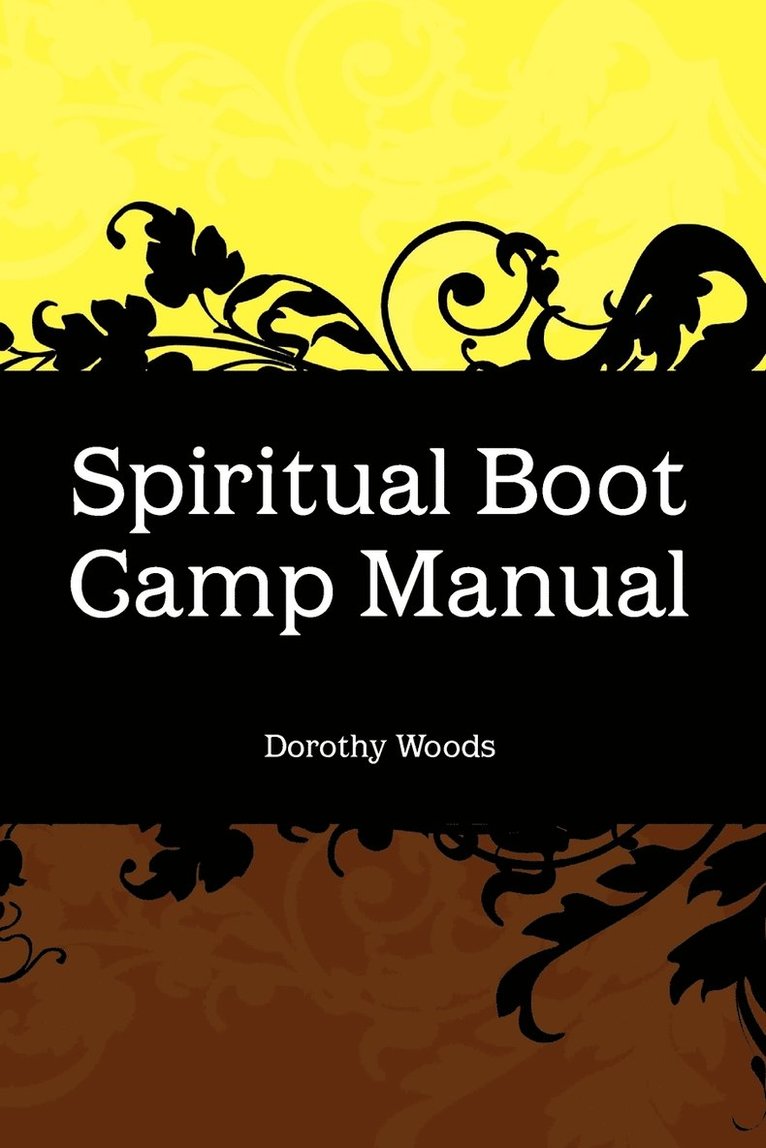 Spiritual Boot Camp Manual 1