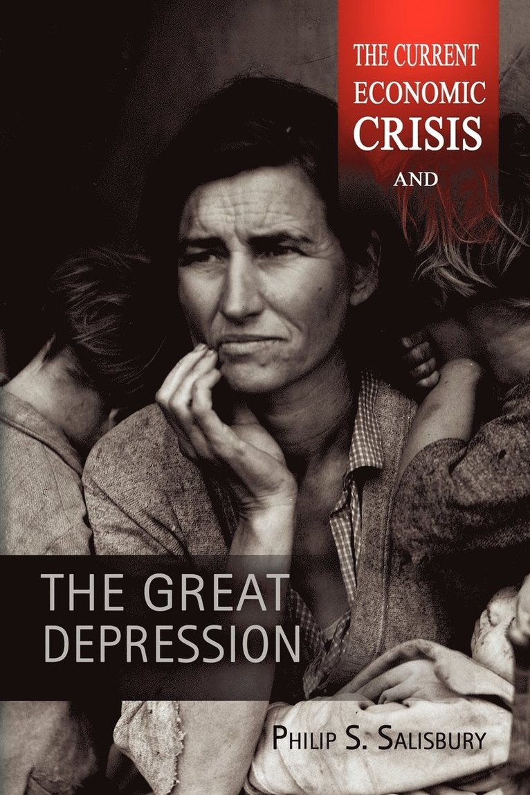 The Current Economic Crisis and the Great Depression 1