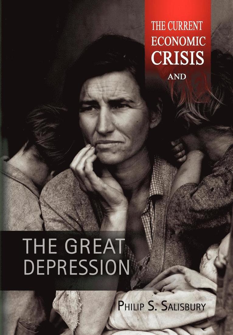 The Current Economic Crisis and the Great Depression 1