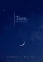 Spencer A Hill Jr, Jr. Hill, Spencer A., Spencer A. Jr. Hill - Torn., Inbunden