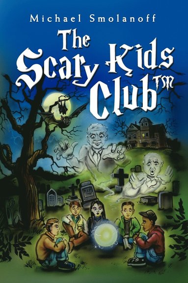 bokomslag The Scary Kids Clubt