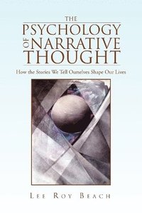 bokomslag The Psychology of Narrative Thought