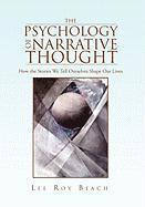 Lee Roy Beach - Psychology of Narrative Thought, Inbunden