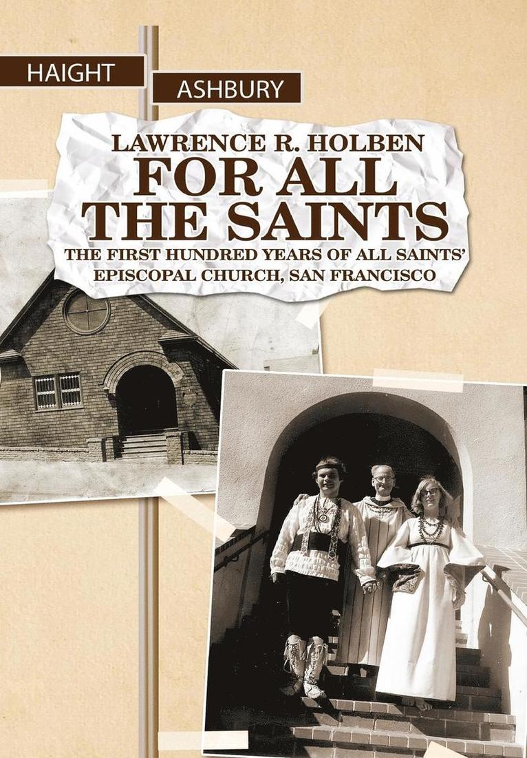 Lawrence R Holben, L R Holben, Lawrence R. Holben, L. R. Holben - For All the Saints, Inbunden
