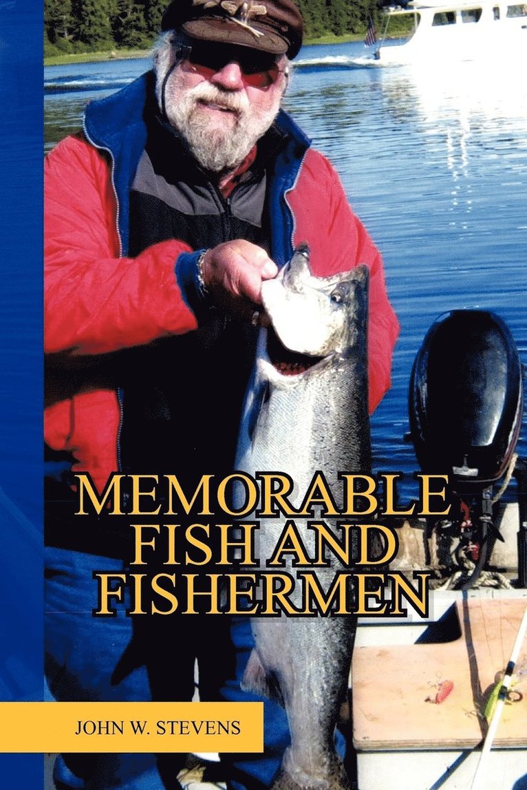 Memorable Fish and Fishermen 1